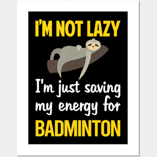 Funny Lazy Badminton Posters and Art